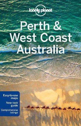 Lonely Planet Perth & West Coast Australia -  Lonely Planet, Brett Atkinson, Steve Waters