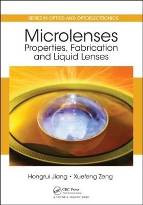 Microlenses - Hongrui Jiang, Xuefeng Zeng