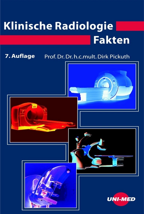 Klinische Radiologie Fakten - Dirk Pickuth