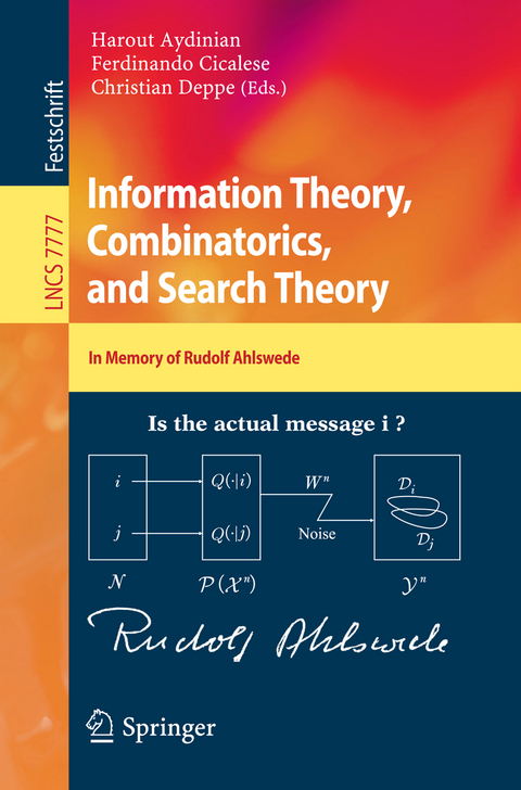 Information Theory, Combinatorics, and Search Theory - 