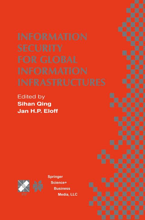 Information Security for Global Information Infrastructures - 