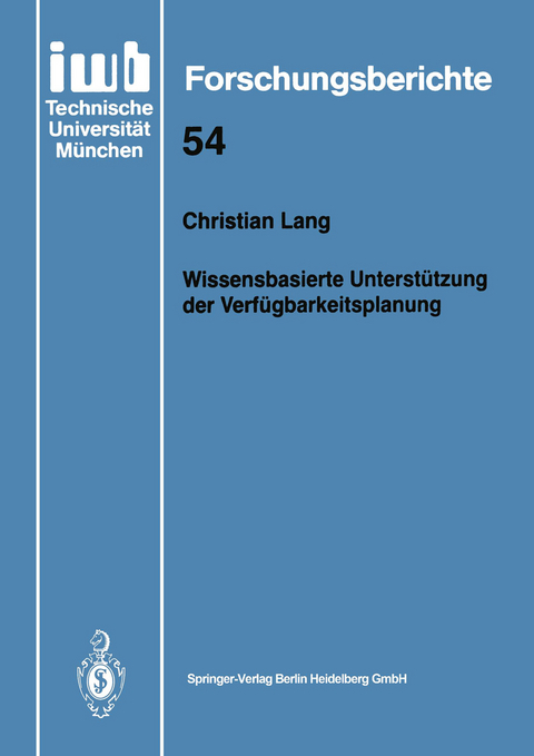 Wissensbasierte Unterstützung der Verfügbarkeitsplanung - Christian Lang