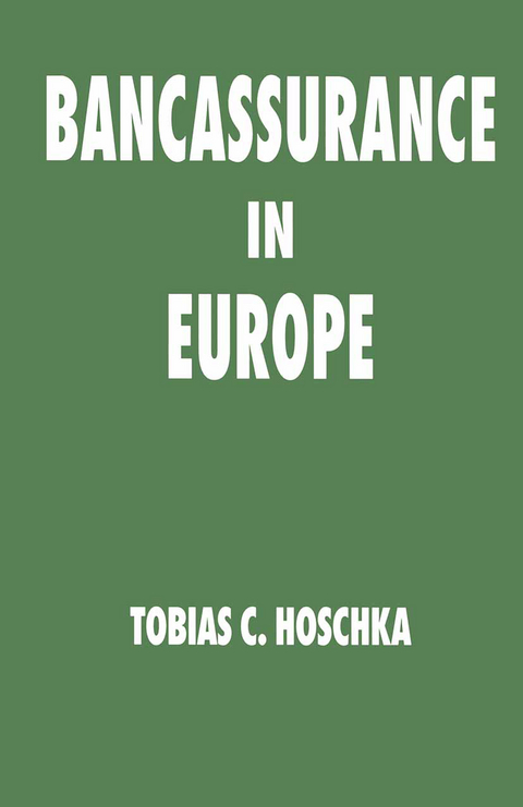 Bancassurance in Europe - Tobias C. Hoschka