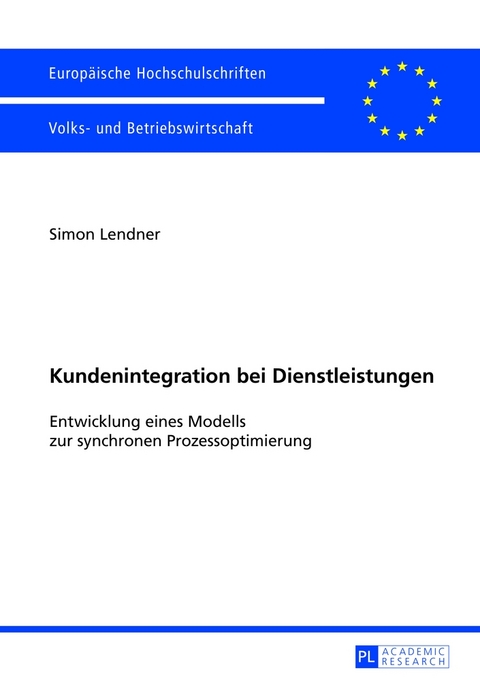 Kundenintegration bei Dienstleistungen - Simon Lendner