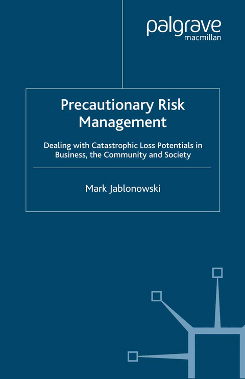 Precautionary Risk Management - M. Jablonowski