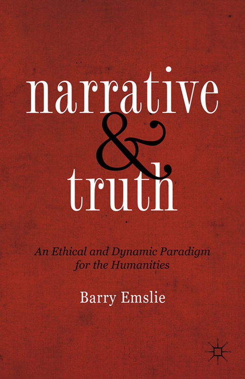 Narrative and Truth - Barry Emslie