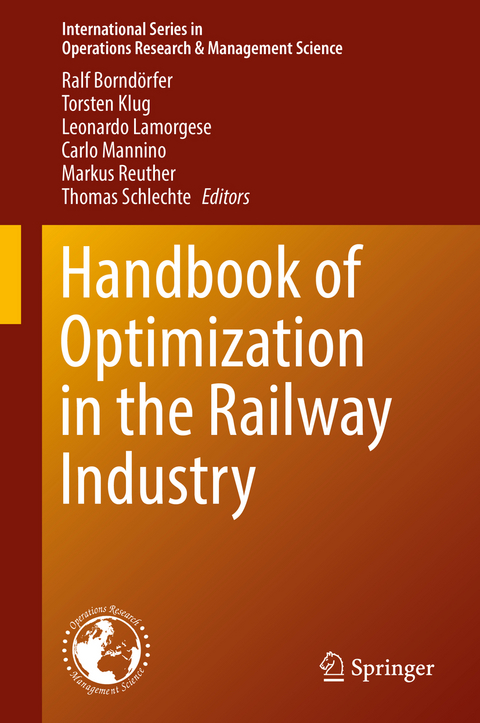 Handbook of Optimization in the Railway Industry - 