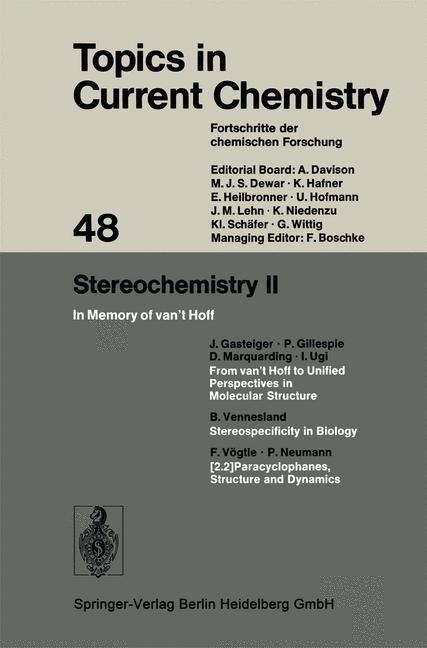 Stereochemistry II - Kendall N. Houk, Christopher A. Hunter, Michael J. Krische, Jean-Marie Lehn, Steven V. Ley, Massimo Olivucci, Joachim Thiem, Margherita Venturi, Pierre Vogel, Chi-Huey Wong, Henry N. C. Wong, Hisashi Yamamoto