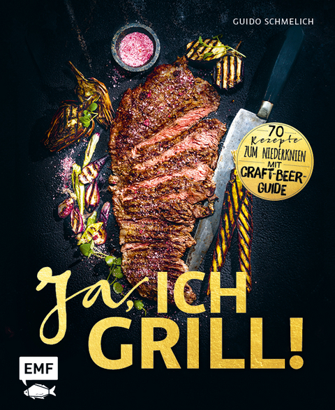 Ja, ich grill! - Guido Schmelich