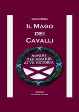 Il Mago dei Cavalli - Valerio Bollac