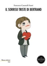 Il sorriso triste di Bertrand - Francesco Cassanelli Stami