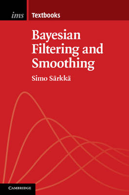 Bayesian Filtering and Smoothing - Simo Särkkä