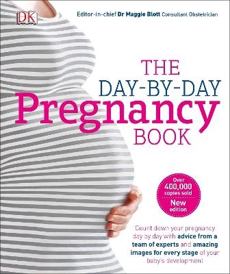 The Day-by-Day Pregnancy Book - Maggie Blott