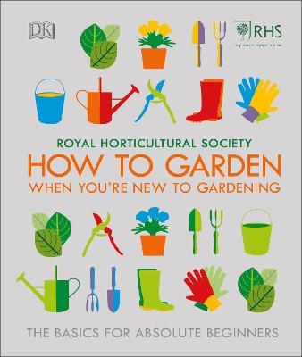 RHS How To Garden When You're New To Gardening -  The Royal Horticultural Society