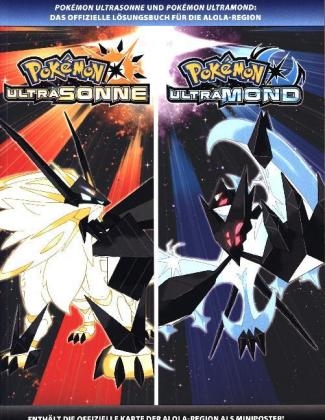 Pokémon Ultrasonne und Pokémon Ultramond - Das offizielle Lösungsbuch für die Alola-Region