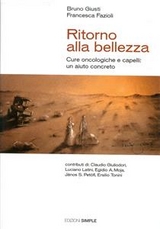 Ritorno alla bellezza - Francesca Fazioli, Bruno Giusti