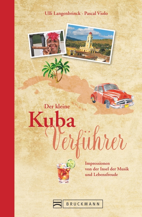 Der kleine Kuba-Verführer - Ulli Langenbrinck