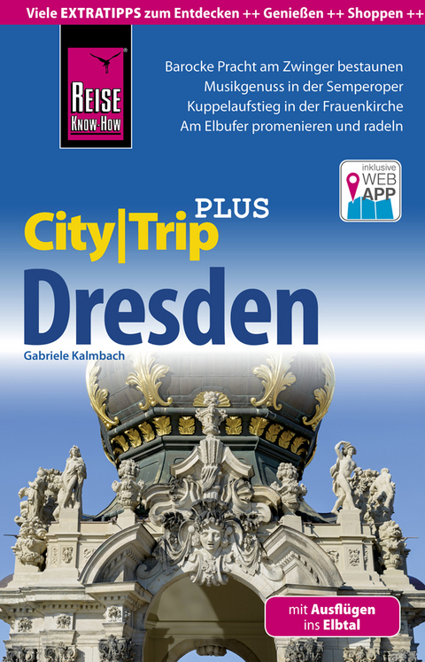 Reise Know-How Reiseführer Dresden (CityTrip PLUS) - Gabriele Kalmbach