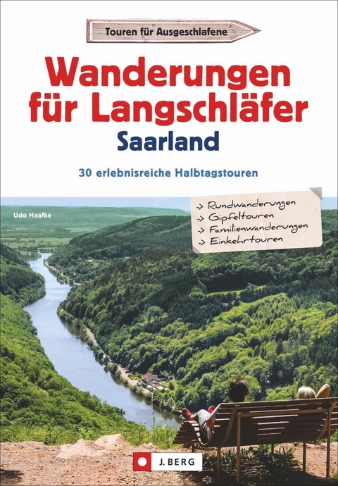 Wanderungen für Langschläfer Saarland - Udo Haafke