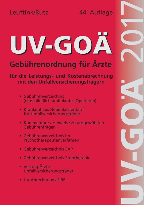 UV-GOÄ Gebührenordnung für Ärzte 2017 - Detlef Leuftink