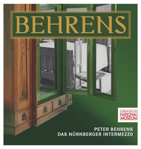 Peter Behrens. Das Nürnberger Intermezzo - 