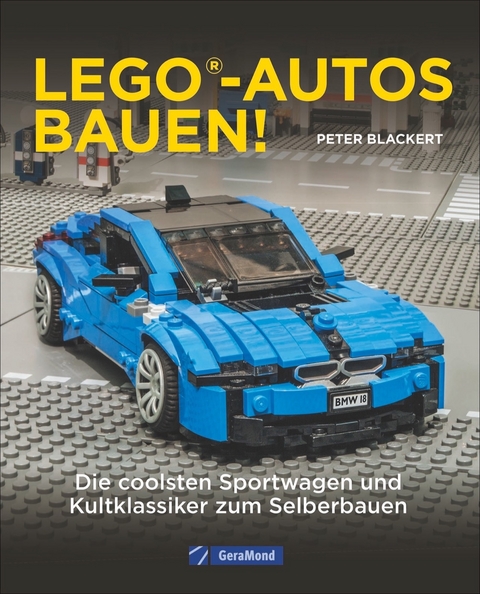 Lego-Autos bauen! - Peter Blackert