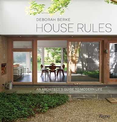 House Rules - Deborah Berke