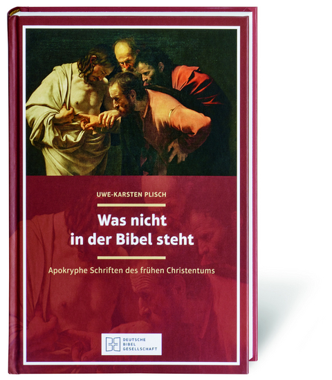 Was nicht in der Bibel steht - Uwe-Karsten Plisch