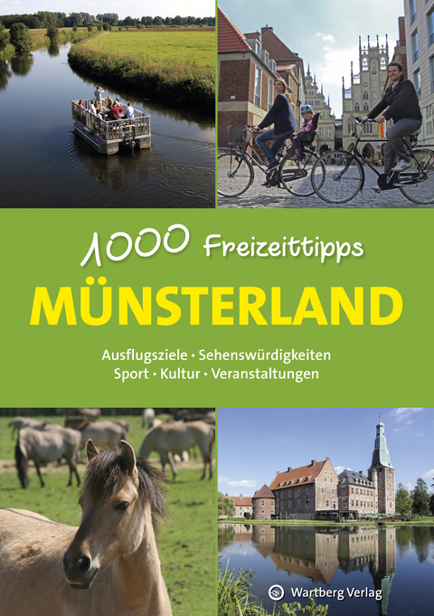 Münsterland - 1000 Freizeittipps - Urte Engelhard