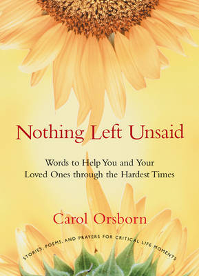 Nothing Left Unsaid - Carol Orsborn