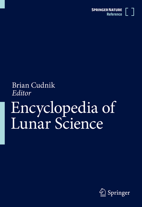 Encyclopedia of Lunar Science - 