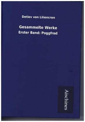 Gesammelte Werke - Detlev von Liliencron