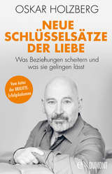 Neue Schlüsselsätze der Liebe - Oskar Holzberg