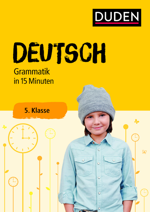 Deutsch in 15 Minuten - Grammatik 5. Klasse