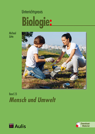 Unterrichtspraxis Biologie Band 23 - Michael Jütte