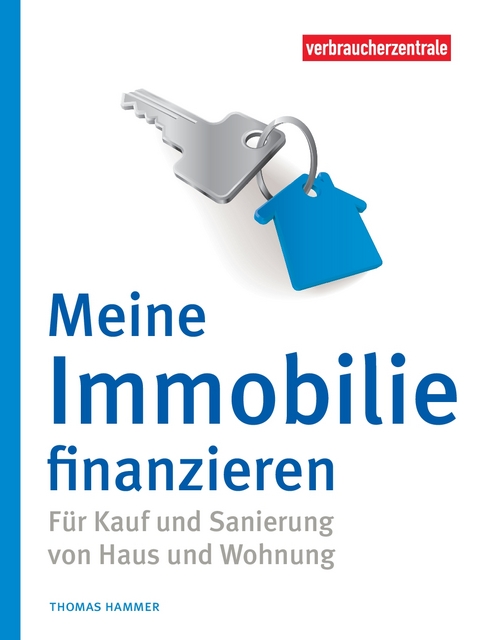 Meine Immobilie finanzieren - Thomas Hammer