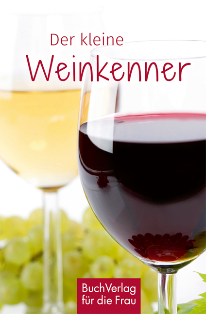 Der kleine Weinkenner - Carlos Steiner