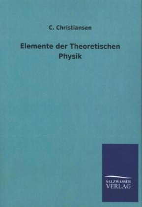 Elemente der Theoretischen Physik - C. Christiansen