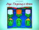 Age-Taping e stress - Vincenzo di Spazio