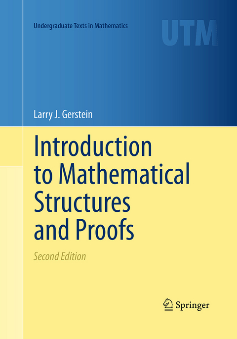 Introduction to Mathematical Structures and Proofs - Larry J. Gerstein