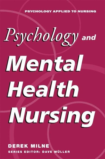 Psychology and Mental Health Nursing - David Milne