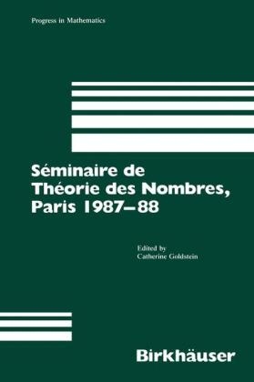 Séminaire de Théorie des Nombres, Paris 1987-88 -  Goldstein