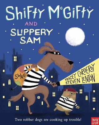 Shifty McGifty and Slippery Sam - Tracey Corderoy