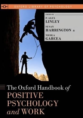 The Oxford Handbook of Positive Psychology and Work - 