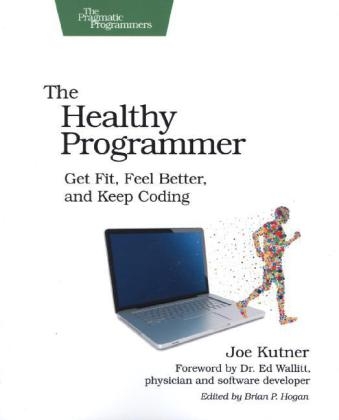 Healthy Programmer - Joe Kutner