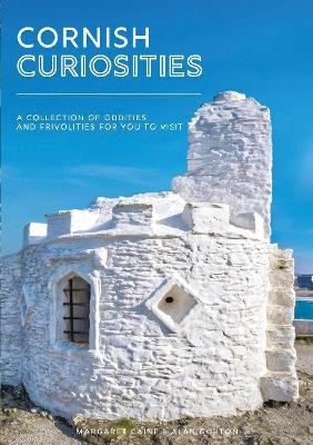 Cornish Curiosities - Margaret Caine, Alan Gorton