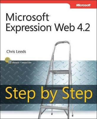 Microsoft Expression Web 4.2 Step by Step - Chris Leeds