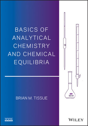 Basics of Analytical Chemistry and Chemical Equilibia - BM Tissue