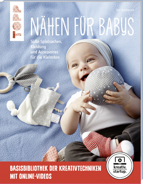 Nähen für Babys (kreativ.startup.) - Ina Andresen