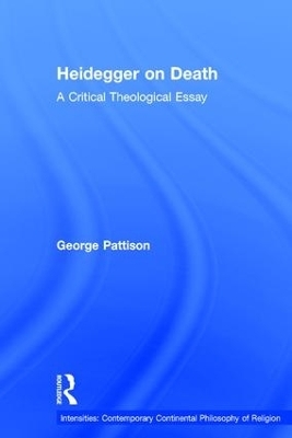 Heidegger on Death - George Pattison